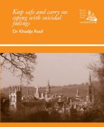 Keep safe and carry on: coping with suicidal feelings