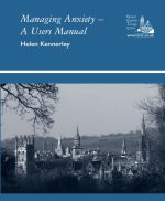 MANAGING ANXIETY: A USER’S MANUAL (BOOKLET + AUDIO RELAXATION EXERCISES)